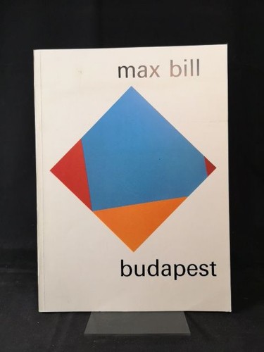 Max bill dem mücsarnok - max, [in