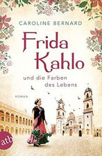 Frida Kahlo und die Farben des