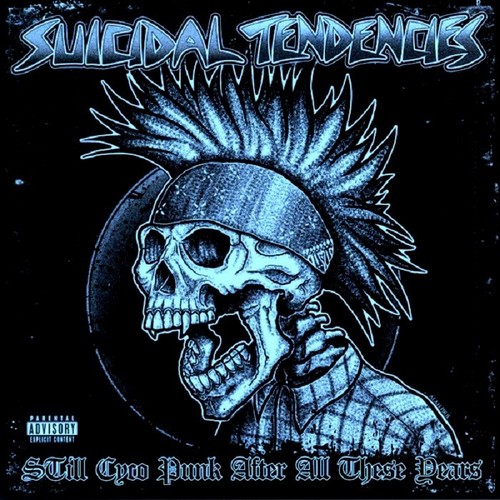 Suicidal tendencies still cyco - suicidal,