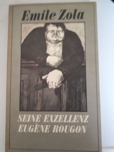 Emile zola seine exzellenz - zola-seine,