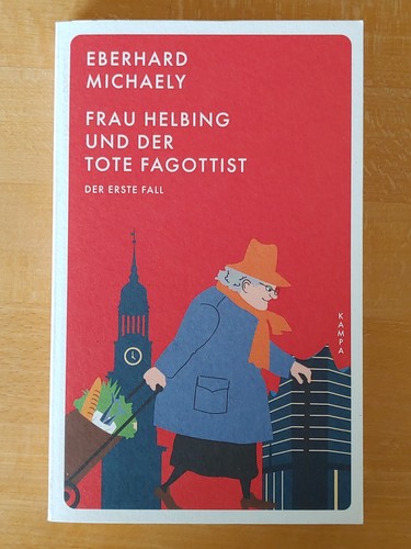 Frau helbing und der tote - helbing,