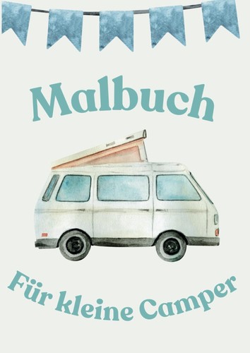 Malbuch für kleine camper - malbuch,