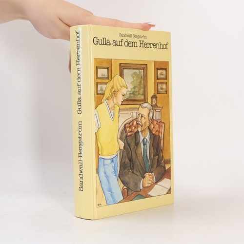 Gulla auf dem herrenhof - dem, herrenhof 