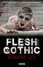 Edward Lee / Flesh Gothic /