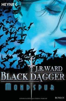 Black dagger mondspur von - dagger,