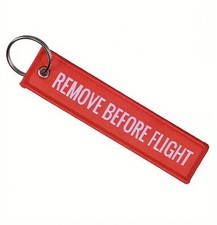 REMOVE BEFORE FLIGHT Schlüsselanhänger - rot -