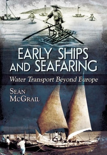 Early ships and seafaring - ships,