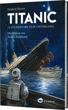 Titanic 24 Stunden bis zum