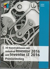 Ridder: 3D-Konstruktionen mit Inventor 2016 und Inventor LT 2016, 421 S., 2015
