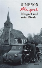 Maigret und sein Rivale |