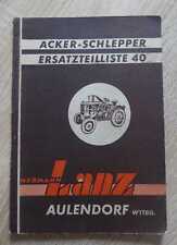 Hermann Lanz Aulendorf Schlepper 40 / 20 bzw. 22 PS Ersatzteilliste