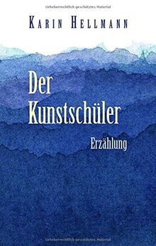 Der kunstschüler erzählung - kunstschüler:,