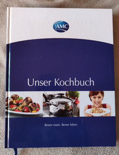 Unser kochbuch rezepte amc - unser,