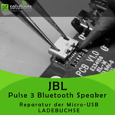 REPARATUR Austausch Micro USB Port Ladebuchse JBL Pulse 3 Bluetooth Lautsprecher