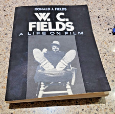 W. C. Fields: A Life on Film