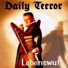 Lebenswut von Daily Terror |