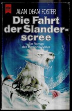 Alan Dean Foster Die Fahrt der Slanderscree Band 3 Eissegler Trilogie Heyne SF