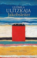 Jakobsleiter von Ljudmila Ulitzkaja (2017, Gebundene Ausgabe)