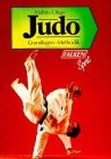 Judo. Grundlagen und Methodik