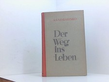 Der Weg ins Leben. Ein