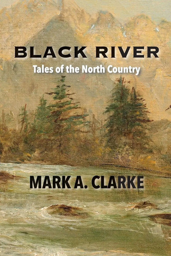 Black river tales the - tales, north