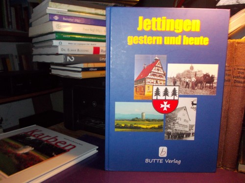 Jettingen gestern und heute - jettingen,