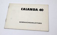 Original Gebrauchsanweisung Bedienungsanleitung für Calanda 40 Nähmaschinen