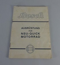 Handbuch Bosch Ausrüstung für NSU-Quick 98 ccm Stand 08/1938