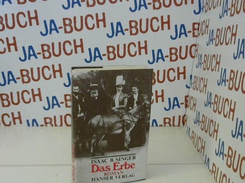 Das erbe roman isaac bashevis - roman,