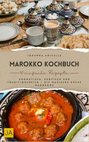 Marokko kochbuch aromatisch - marokko,