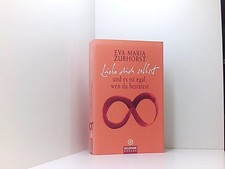 Liebe dich selbst und es ist egal, wen du heiratest Eva-Maria Zurhorst 661348058