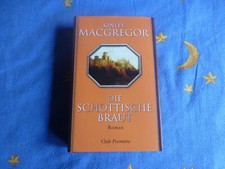 Die schottische Braut Roman Kinley MacGregor Sherrilyn Kenyon  und  Ute-Christin