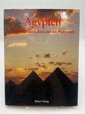 Ägypten. Eine Reise durch das