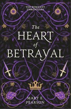 The Heart of Betrayal Mary E