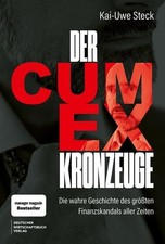 Der Cum-Ex-Kronzeuge Ein
