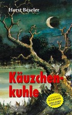Käuzchenkuhle | Horst Beseler | 2025 | deutsch