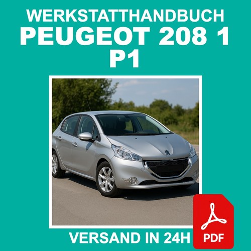 Werkstatthandbuch peugeot 208 - peugeot,