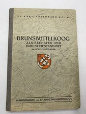 Brunsbüttelkoog Seehafen und Industriestandort am Nord-Ostsee-Kanal Holm 1953 K3