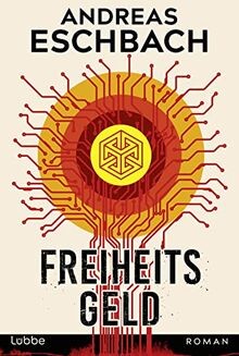 Freiheitsgeld roman von - freiheitsgeld:,