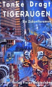 Tigeraugen ein zukunftsroman - ein,