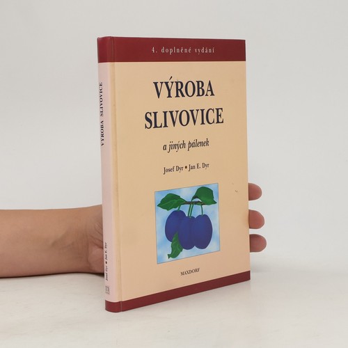 Výroba slivovice jiných - výroba, a