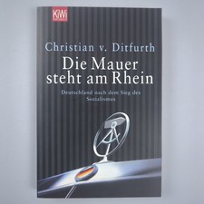 Die Mauer steht am Rhein