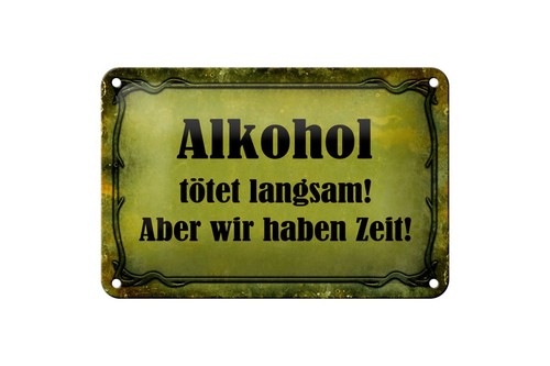 Blechschild alkohol tötet - blechschild,