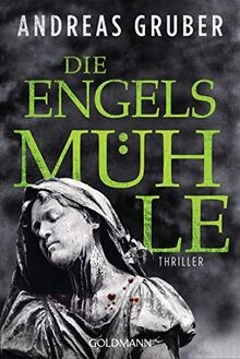 Die engelsmühle thriller - engelsmühle:,