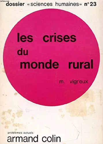 Les crises monde rural - les, du