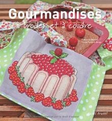 Gourmandises broder à - gourmandises, et