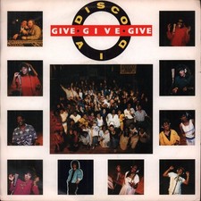 Disco Aid Give 7" Vinyl UK EMI 1986 Pic Sleeve GIVE1
