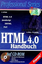 HTML 4.0 Handbuch. HTML 4.0, JavaScript, DHTML, Perl
