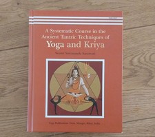 Yoga and Kriya: A Systematic Course in the Ancient Tantric Techniques - Saraswat