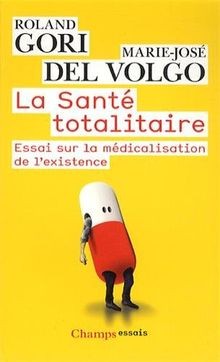 Santé totalitaire essai - santé, :